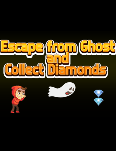 Escape From Ghost And Collect Diamonds